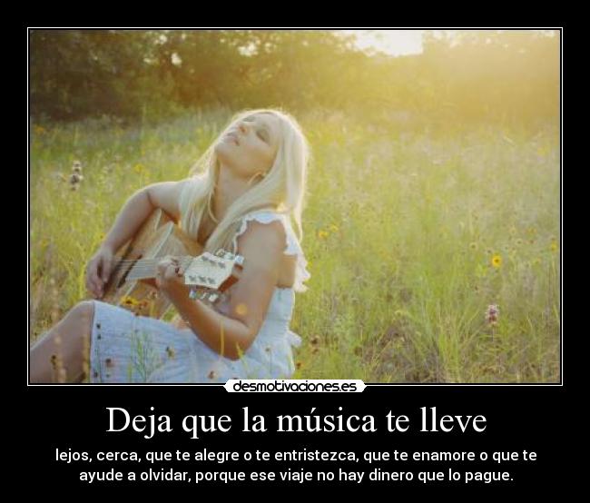 Deja que la música te lleve -