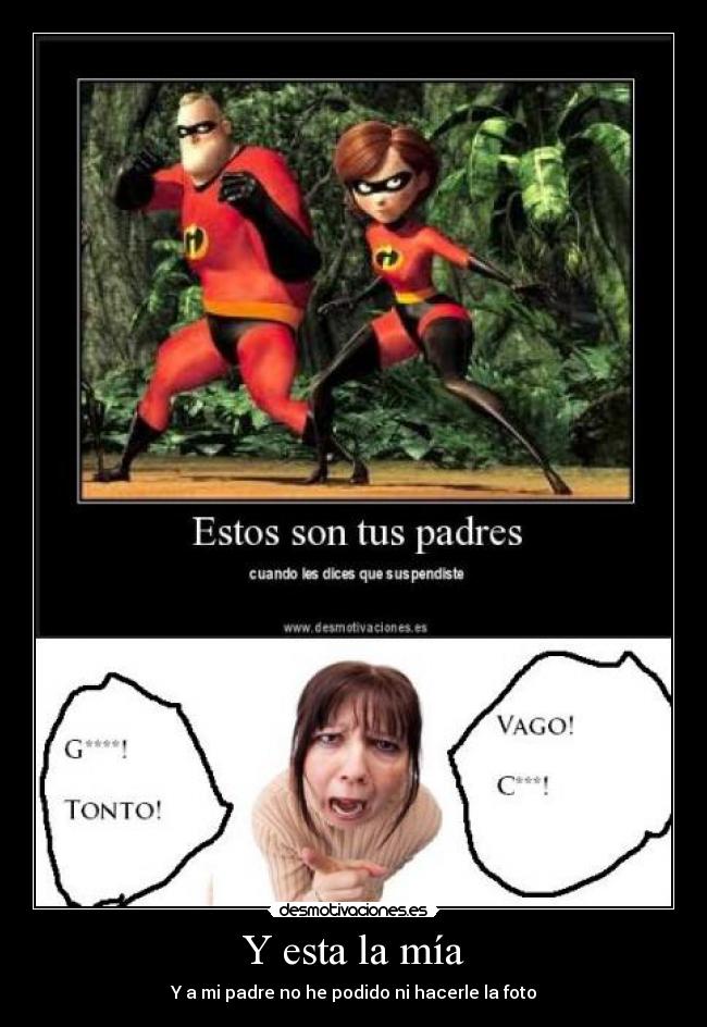 carteles mis padres desmotivaciones