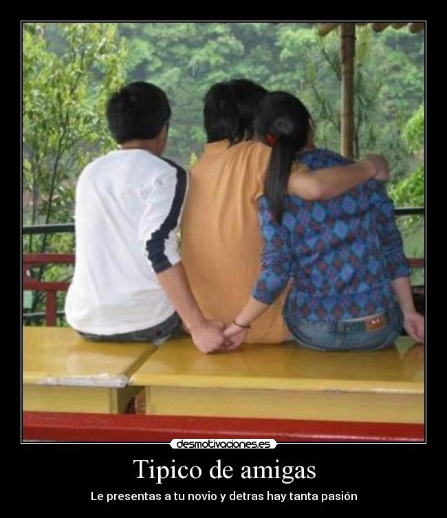 Tipico de amigas -