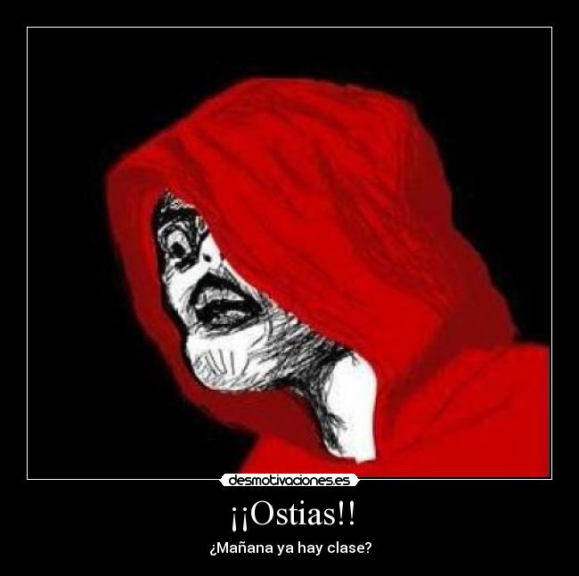 ¡¡Ostias!! - ¿Mañana ya hay clase?
