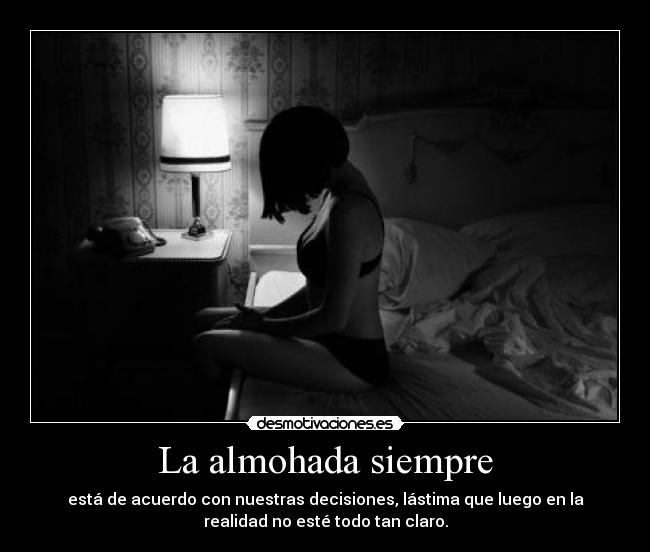 La almohada siempre -