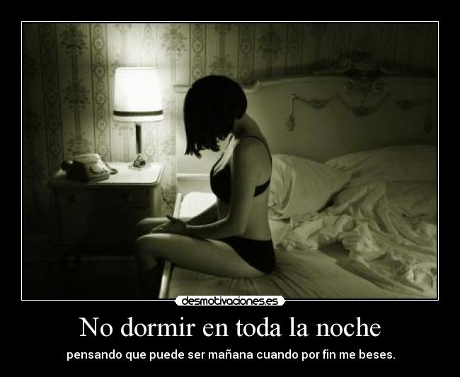 No dormir en toda la noche -