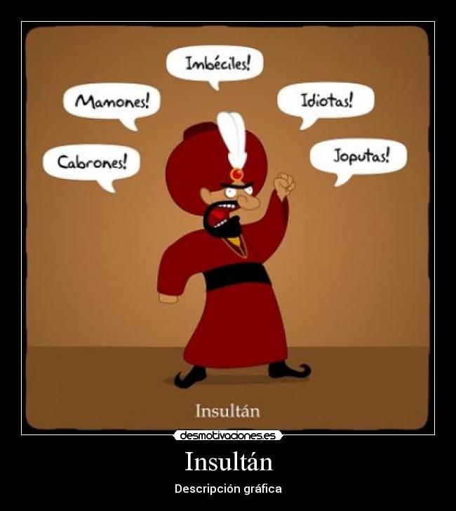 Insultán - Descripción gráfica