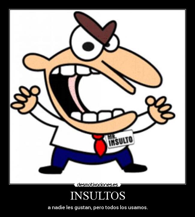 INSULTOS -