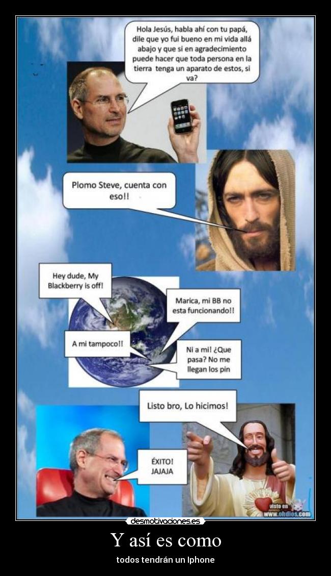 Y así es como - todos tendrán un Iphone