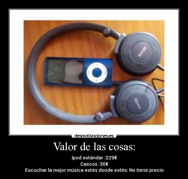 Valor de las cosas: - 