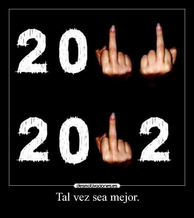 Tal vez sea mejor. -