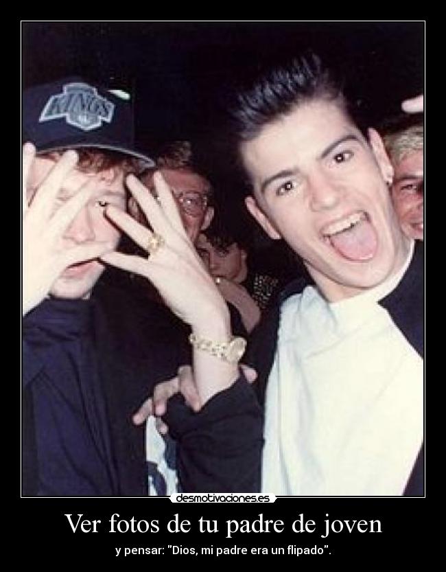 Ver fotos de tu padre de joven -