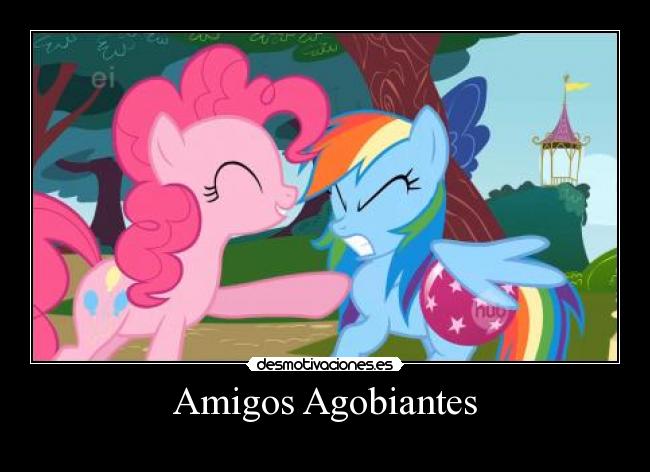 carteles amigos aaaaaaaaaaaaaaaaaaaaaaa rainbow dash aaaaaaaaaaaaaaaaaaaa desmotivaciones