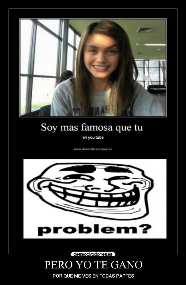 PERO YO TE GANO -