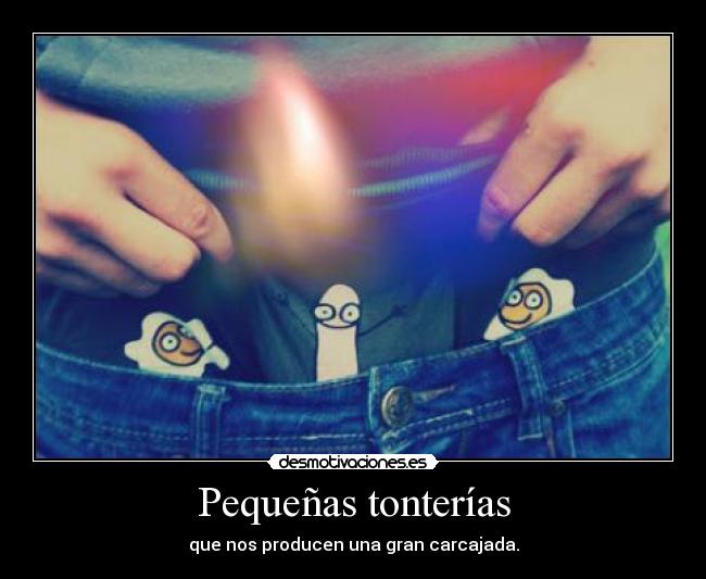 Pequeñas tonterías -