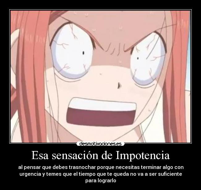 Esa sensación de Impotencia -