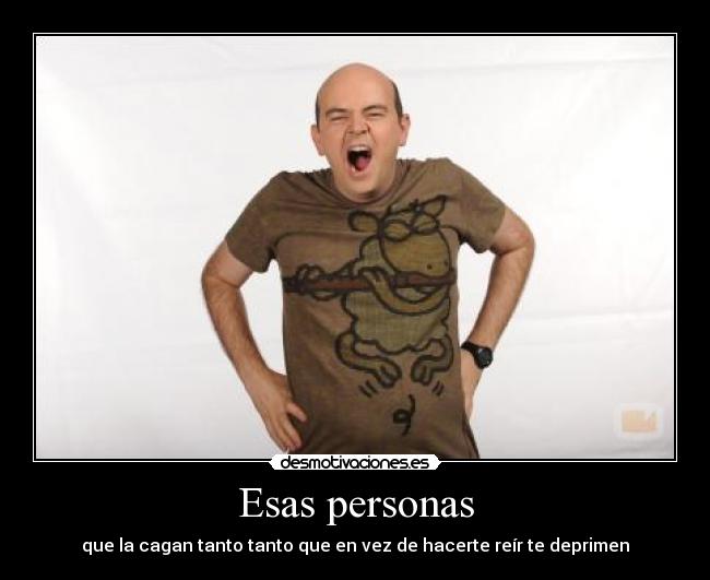 Esas personas - 