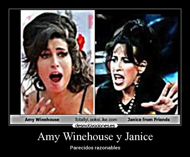Amy Winehouse y Janice - Parecidos razonables