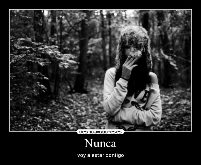 Nunca - voy a estar contigo