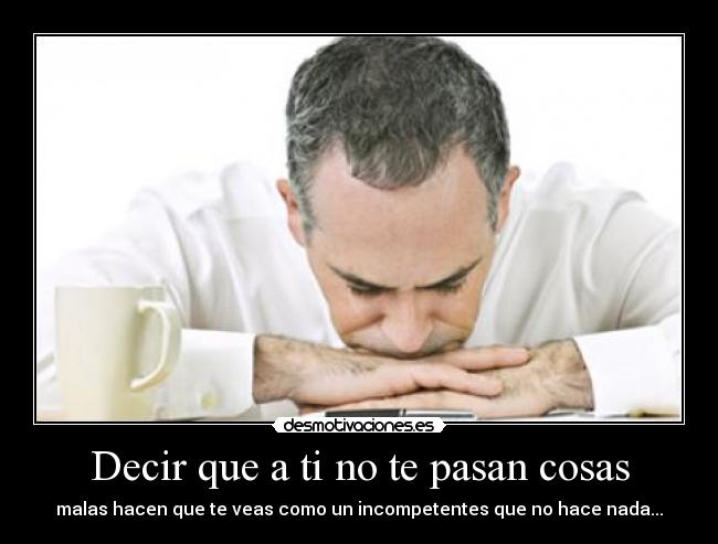 carteles incompetente desmotivaciones