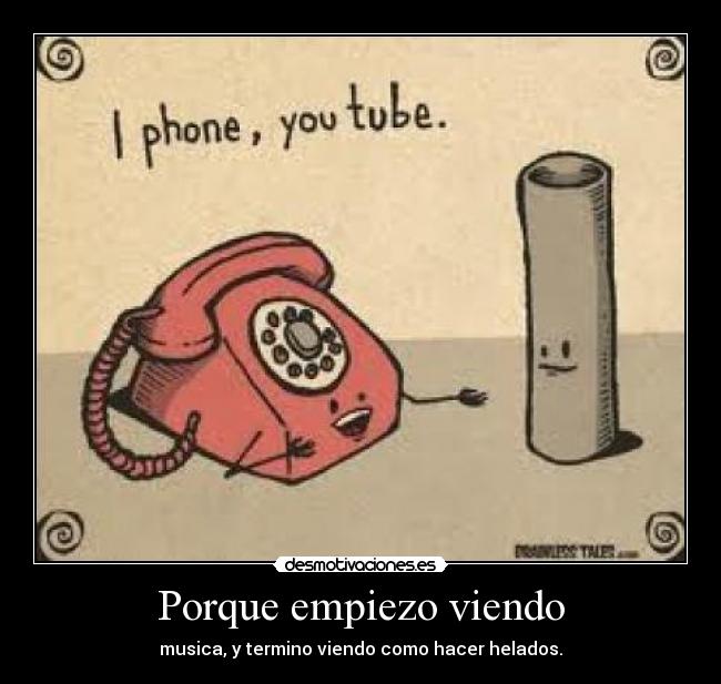 Porque empiezo viendo - musica, y termino viendo como hacer helados.