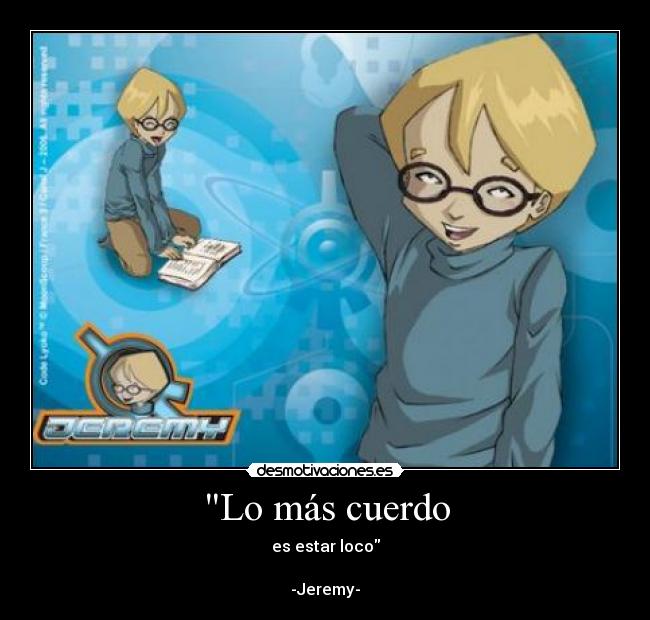 carteles code lyoko cordura desmotivaciones