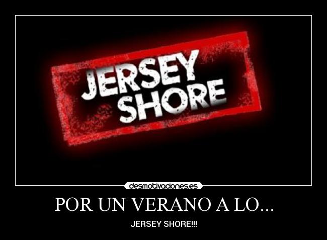 carteles verano jersey shore desmotivaciones