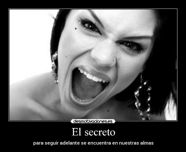 El secreto - para seguir adelante se encuentra en nuestras almas