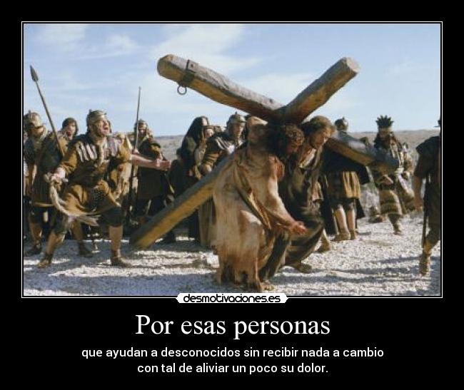 Por esas personas -