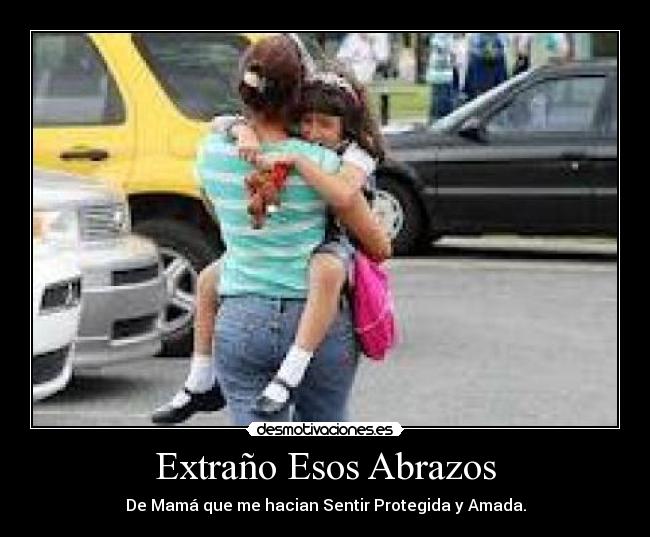 Extraño Esos Abrazos - 