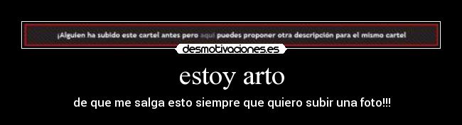 estoy arto - 