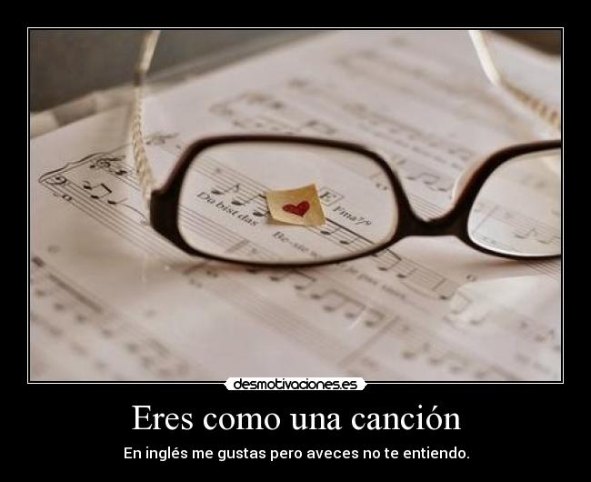 Eres como una canción - 