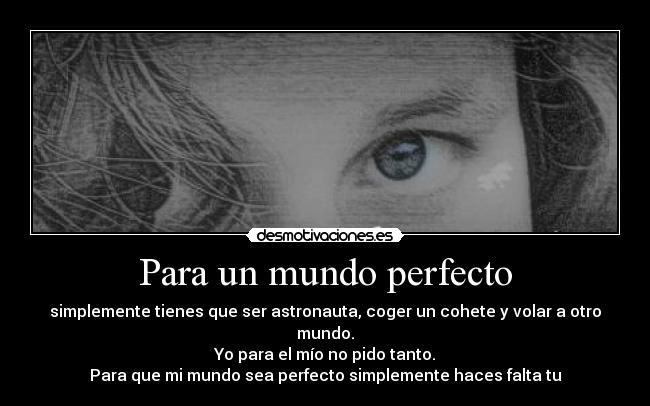 Para un mundo perfecto -