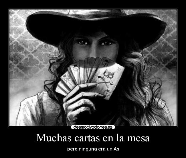 Muchas cartas en la mesa - 