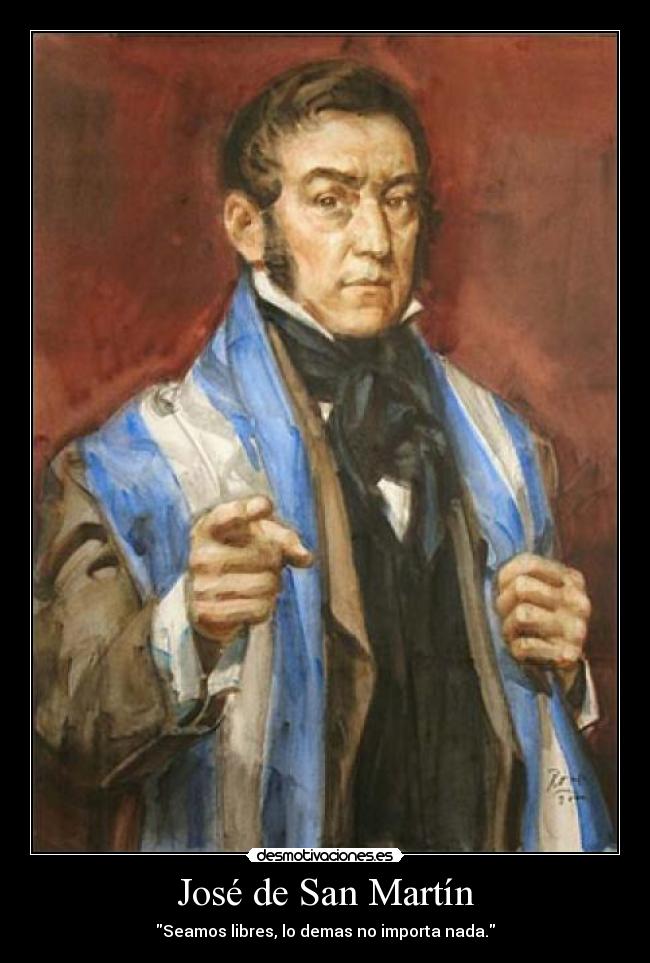 José de San Martín Desmotivaciones