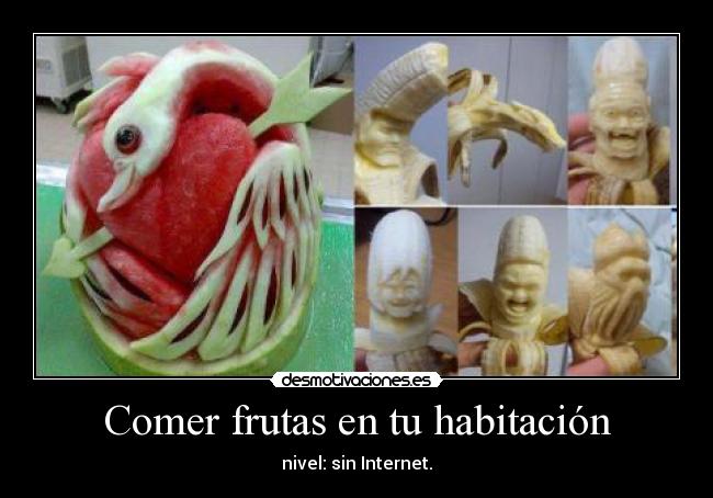Comer frutas en tu habitación -