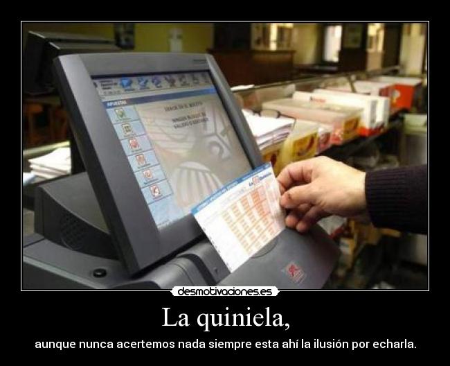 La quiniela, - 