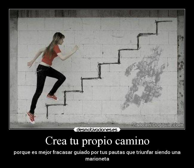 Crea tu propio camino - 