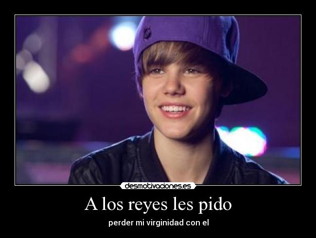 A los reyes les pido - 