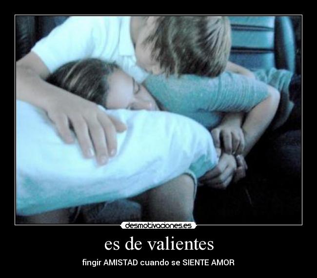 es de valientes - 