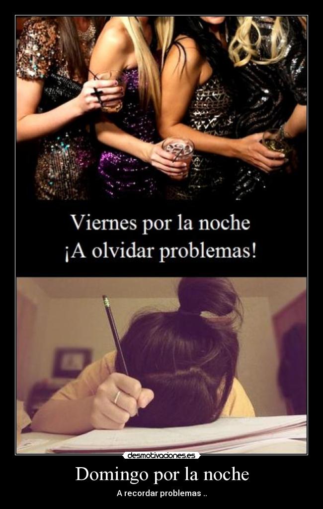 Domingo por la noche - A recordar problemas ..