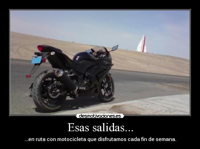 Esas salidas... - ...en ruta con motocicleta que disfrutamos cada fin de semana.