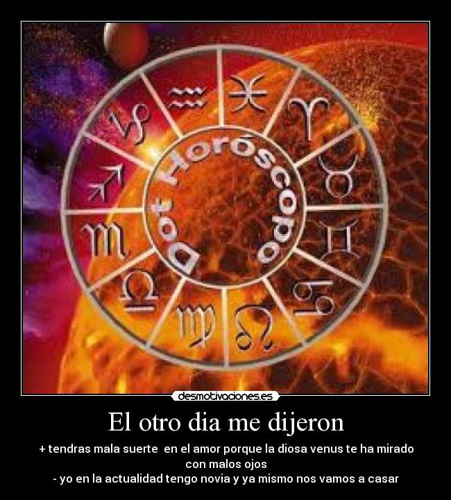 El otro dia me dijeron -