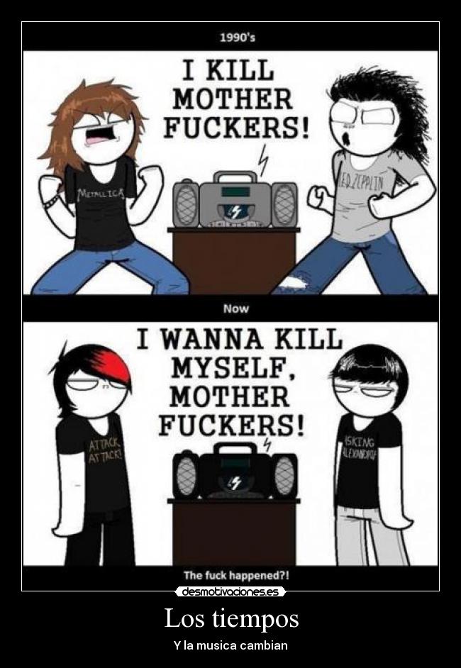 Los tiempos - Y la musica cambian