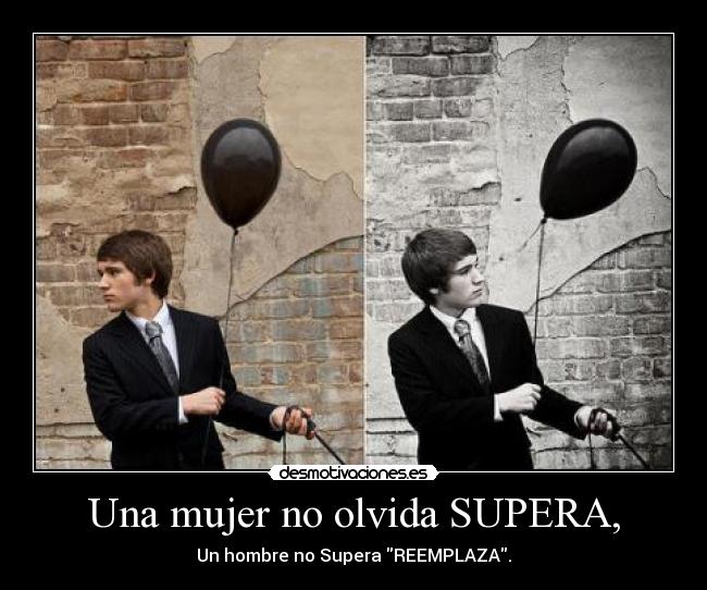 Una mujer no olvida SUPERA, -