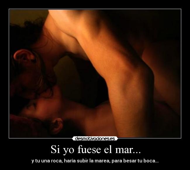 Si yo fuese el mar... - 