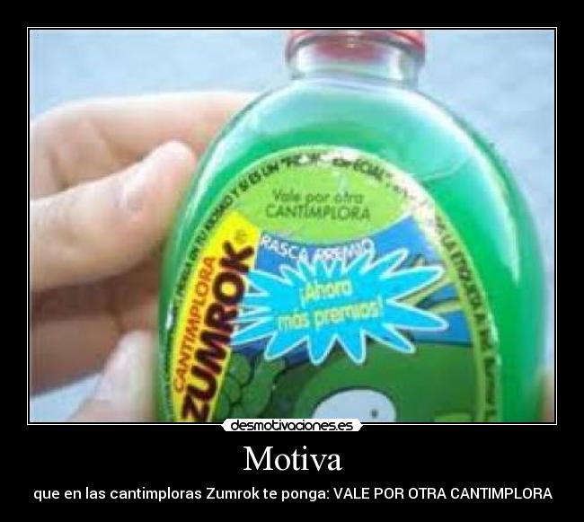 Motiva - que en las cantimploras Zumrok te ponga: VALE POR OTRA CANTIMPLORA
