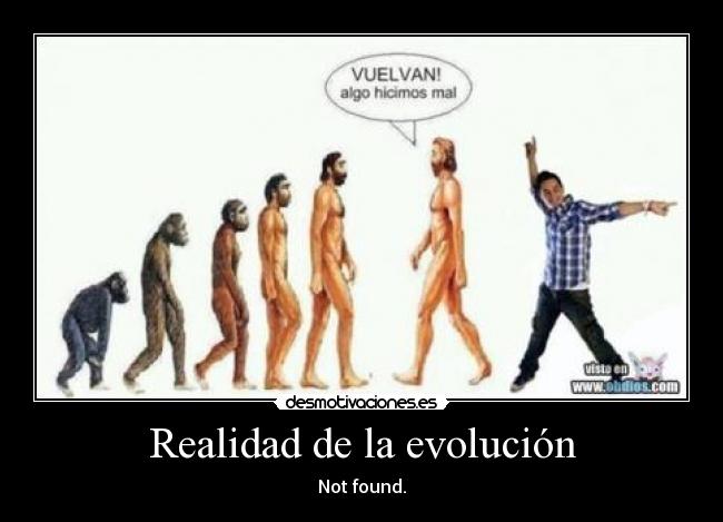 Realidad de la evolución -