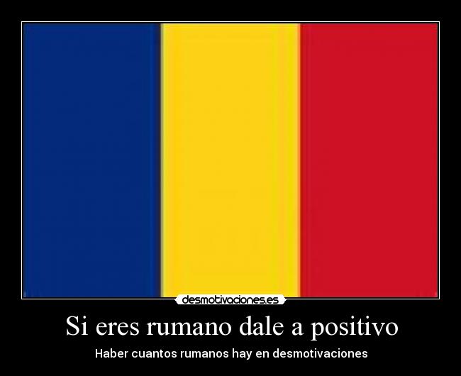 Si eres rumano dale a positivo - 