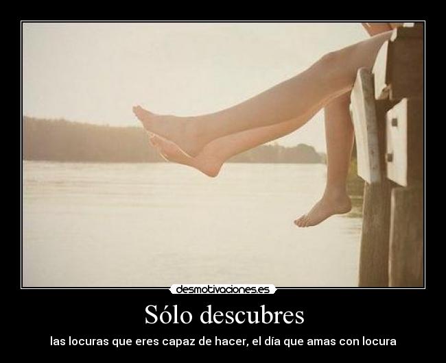 Sólo descubres -