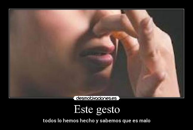 Este gesto -