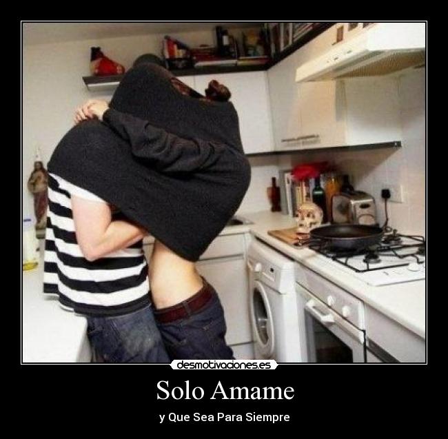 carteles amame para siempre desmotivaciones