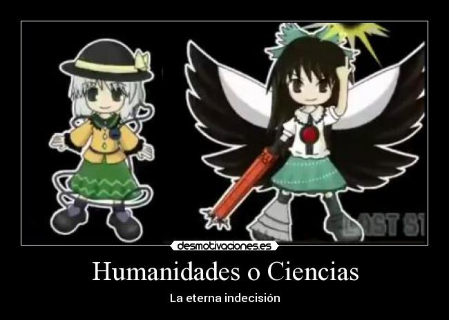 Humanidades o Ciencias - La eterna indecisión