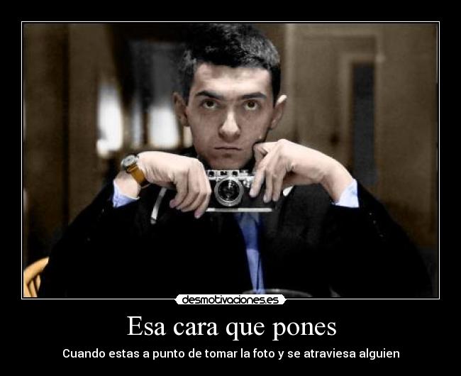 Esa cara que pones - 